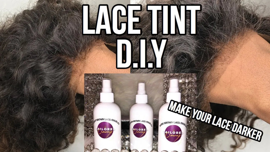 How To Create Your Own Custom Lace Tint